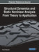 Structural Dynamics and Static Nonlinear Analysis From Theory to Application by Mourad Belgasmia
