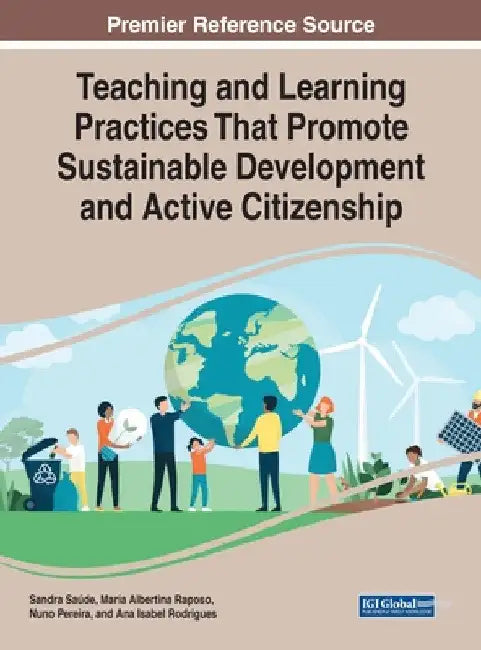 Teaching and Learning Practices That Promote Sustainable Development and Active Citizenship by Sandra Saúde