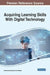 Acquiring Learning Skills With Digital Technology by Charles Westerberg