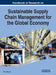 Handbook of Research on Sustainable Supply Chain Management for the Global Economy by Ulas Akkucuk