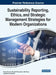 Sustainability Reporting, Ethics, and Strategic Management Strategies for Modern Organizations by Ionica Oncioiu