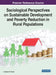 Sociological Perspectives on Sustainable Development and Poverty Reduction in Rural Populations by Ladislaus M. Semali