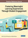 Fostering Meaningful Learning Experiences Through Student Engagement by Despo Ktoridou