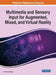 Multimedia and Sensory Input for Augmented, Mixed, and Virtual Reality by Amit Kumar Tyagi