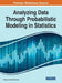 Analyzing Data Through Probabilistic Modeling in Statistics by Dariusz Jacek Jakóbczak