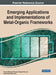 Emerging Applications and Implementations of Metal-Organic Frameworks by Shimaa Mohamed Elsaeed