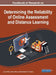Handbook of Research on Determining the Reliability of Online Assessment and Distance Learning by Ana S. Moura