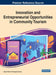 Innovation and Entrepreneurial Opportunities in Community Tourism by Jakson Renner Rodrigues Soares