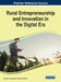 Rural Entrepreneurship and Innovation in the Digital Era by Sachithra Lokuge