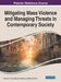 Mitigating Mass Violence and Managing Threats in Contemporary Society by Gordon A. Crews