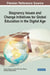 Stagnancy Issues and Change Initiatives for Global Education in the Digital Age by Theresa Neimann
