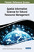 Spatial Information Science for Natural Resource Management by Suraj Kumar Singh