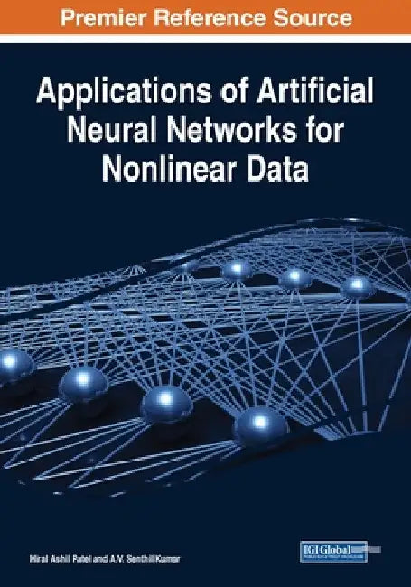 Applications of Artificial Neural Networks for Nonlinear Data by Hiral Ashil Patel