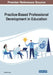 Practice-Based Professional Development in Education by Crystal Loose