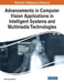 Advancements in Computer Vision Applications in Intelligent Systems and Multimedia Technologies by Muhammad Sarfraz