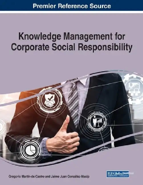 Knowledge Management for Corporate Social Responsibility by Gregorio Martín-de Castro
