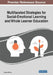 Multifaceted Strategies for Social-Emotional Learning and Whole Learner Education by Carissa McCray