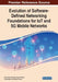 Evolution of Software-Defined Networking Foundations for IoT and 5G Mobile Networks by Sunil Kumar