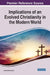 Implications of an Evolved Christianity in the Modern World by James Patrick Byrnes