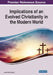 Implications of an Evolved Christianity in the Modern World by James Patrick Byrnes