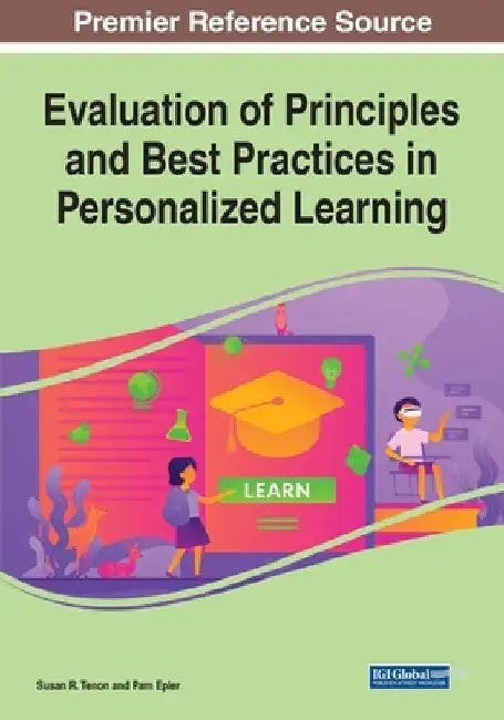 Evaluation of Principles and Best Practices in Personalized Learning by Susan R. Tenon