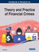 Handbook of Research on Theory and Practice of Financial Crimes by Abdul Rafay