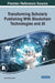 Transforming Scholarly Publishing With Blockchain Technologies and AI by Darrell Wayne Gunter