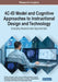 4C-ID Model and Cognitive Approaches to Instructional Design and Technology: Emerging Research and Opportunities, 1 volume by Guilhermina Maria Lobato Fer de Miranda