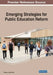 Emerging Strategies for Public Education Reform by Marquis Carter Grant