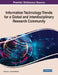 Information Technology Trends for a Global and Interdisciplinary Research Community by Francisco J. García-Peñalvo