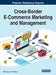 Cross-Border E-Commerce Marketing and Management by MD Rakibul Hoque