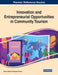 Innovation and Entrepreneurial Opportunities in Community Tourism, 1 volume by Jakson Renner Rodrigues Soares