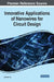 Innovative Applications of Nanowires for Circuit Design by Balwinder Raj