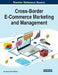 Cross-Border E-Commerce Marketing and Management by MD Rakibul Hoque