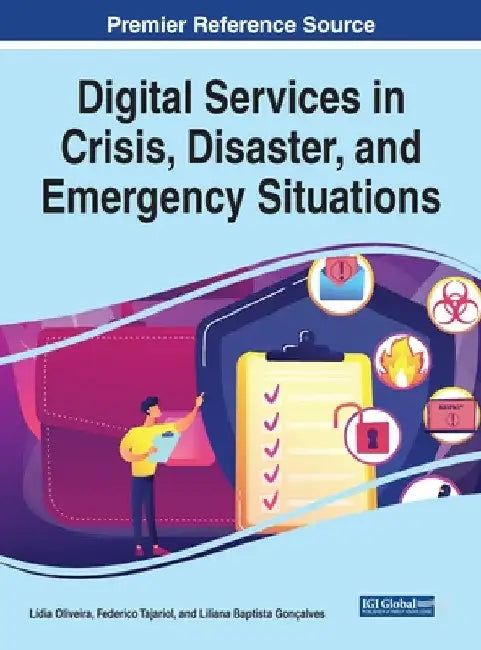 Digital Services in Crisis, Disaster, and Emergency Situations by Lídia Oliveira