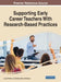Supporting Early Career Teachers With Research-Based Practices by Laurie Wellner