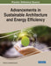 Advancements in Sustainable Architecture and Energy Efficiency by Roberto A. González-Lezcano