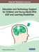 Education and Technology Support for Children and Young Adults With ASD and Learning Disabilities by Yefim Kats