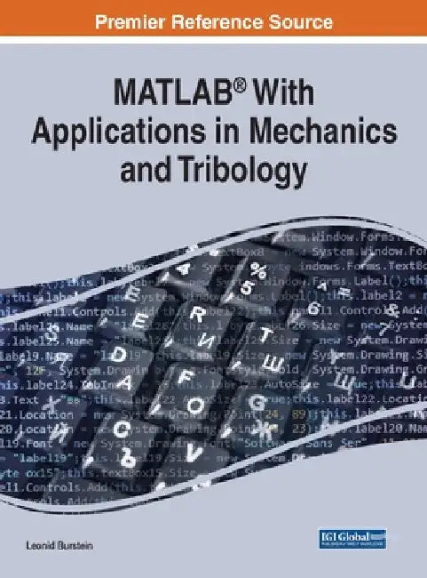 MATLAB(R) With Applications in Mechanics and Tribology by Leonid Burstein