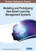 Modeling and Prototyping New Smart Learning Management Systems by Mohammed Ouadoud