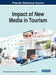 Impact of New Media in Tourism by Maria Gorete Dinis