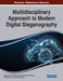 Multidisciplinary Approach to Modern Digital Steganography by Sabyasachi Pramanik