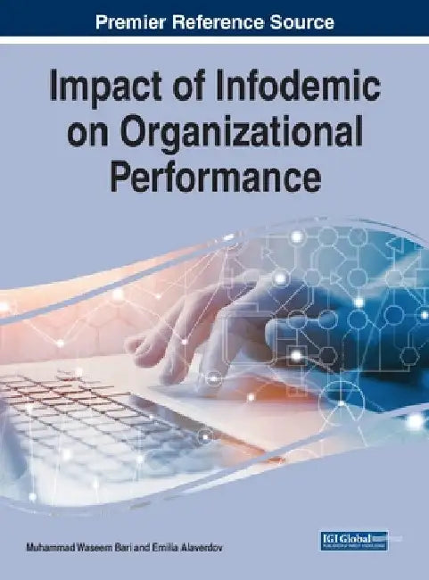 Impact of Infodemic on Organizational Performance by Muhammad Waseem Bari