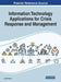 Information Technology Applications for Crisis Response and Management by Jon W. Beard