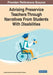 Advising Preservice Teachers Through Narratives From Students With Disabilities by Kimberly Dianne Cassidy