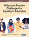 Policy and Practice Challenges for Equality in Education by Theresa Neimann