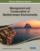 Management and Conservation of Mediterranean Environments by Rui Alexandre Castanho
