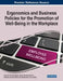 Ergonomics and Business Policies for the Promotion of Well-Being in the Workplace by Mildrend Montoya-Reyes