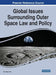 Global Issues Surrounding Outer Space Law and Policy by Doo Hwan Kim