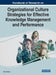 Handbook of Research on Organizational Culture Strategies for Effective Knowledge Management and Performance by Dana Tessier